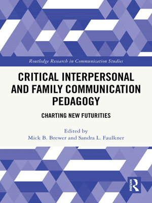 cover image of Critical Interpersonal and Family Communication Pedagogy